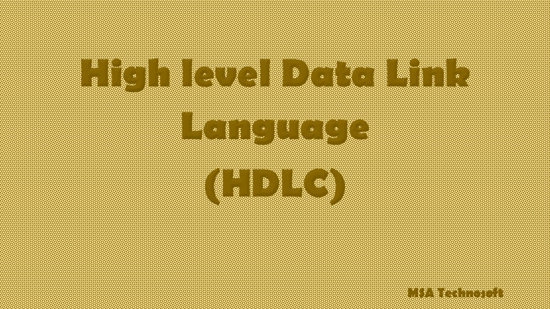 HDLC-MSA-Technosoft